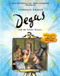 Degas And The Little Dancer - Preview