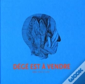 Capa do artigo Dégé Est À Vendre