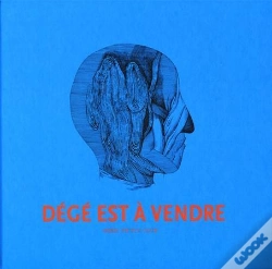 Capa do artigo Dégé Est À Vendre