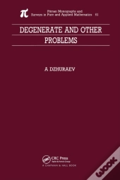 Degenerate And Other Problems
