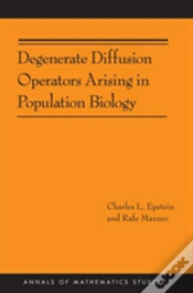 Capa do artigo Degenerate Diffusion Operators Arising In Population Biology