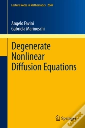 Degenerate Nonlinear Diffusion Equations