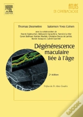 Dégénérescence Maculaire Liée À L'Âge (2e Édition)