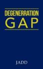 Degenerration Gap - Preview