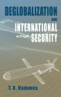 Deglobalization And International Security - Preview