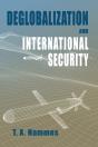 Deglobalization And International Security - Preview