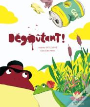 Dégoûtant !