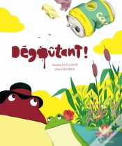 Capa do artigo Dégoûtant !