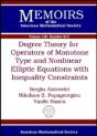 Degree Theory For Operators Of Monotone Type And Nonlinear Elliptic Equations With Inequality Constraints - Preview