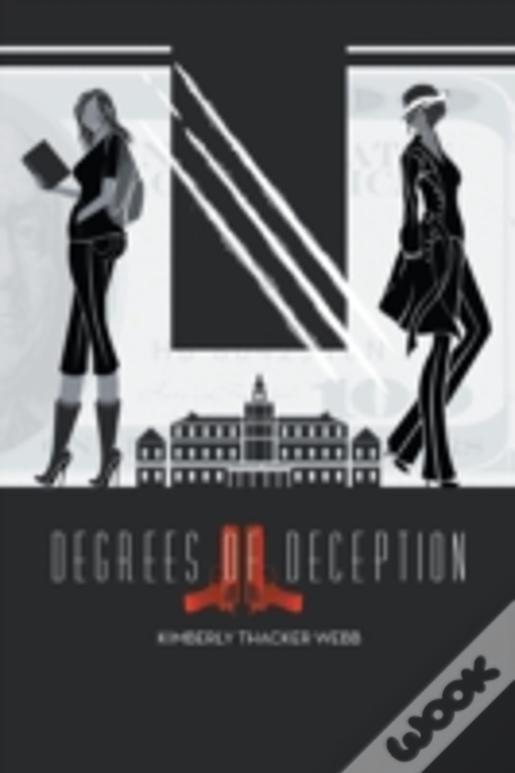 Degrees Of Deception