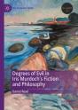 Degrees Of Evil In Iris Murdoch'S Fiction And Philosophy - Preview
