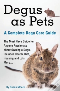 Capa do artigo Degus As Pets, A Complete Degu Care Guide