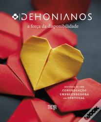 Dehonianos - A Força da Disponibilidade