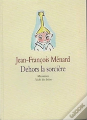 Dehors La Sorcière