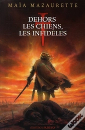 Dehors Les Chiens, Les Infidèles