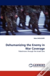 Capa do artigo Dehumanizing The Enemy In War Coverage