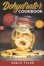 Dehydrator Cookbook - Preview