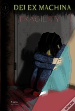 Capa do artigo Dei Ex Machina: Fragility 1