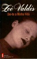 Dei-te A Minha Vida