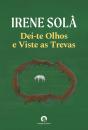 Dei-te Olhos e Viste as Trevas - Preview