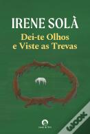 Dei-te Olhos e Viste as Trevas