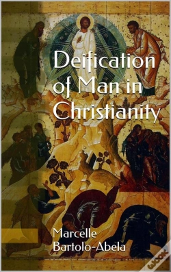 Capa do artigo Deification Of Man In Christianity