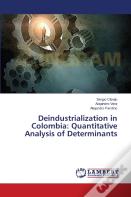 Deindustrialization In Colombia