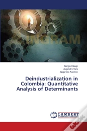 Capa do artigo Deindustrialization In Colombia
