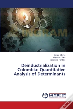 Capa do artigo Deindustrialization In Colombia