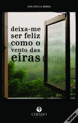 Capa do artigo Deixa-me ser feliz como o vento das eiras