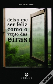 Capa do artigo Deixa-me ser feliz como o vento das eiras