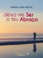 Deixa-me ser o teu Abraço - Preview