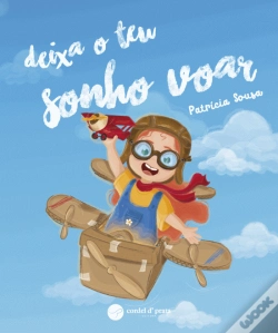 Capa do artigo Deixa o Teu Sonho Voar