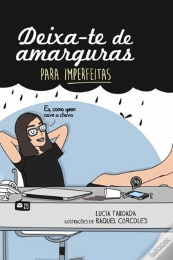 Capa do artigo Deixa-te de Amarguras - Para Imperfeitas