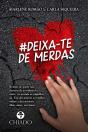 #Deixa-te de Merdas - Preview