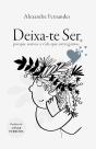 Deixa-te Ser - Preview