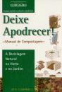 Deixe Apodrecer - Preview