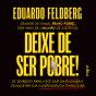 Deixe De Ser Pobre - Preview