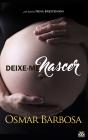 Deixe-Me Nascer - Preview