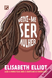 Capa do artigo Deixe-Me Ser Mulher