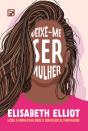 Deixe-Me Ser Mulher - Preview