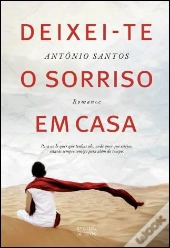 Deixei-te o Sorriso em Casa