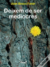 Capa do artigo Deixem De Ser Mediocres
