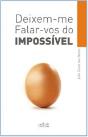 Deixem-me Falar-vos do Impossível - Preview