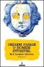 Deixem Passar o Homem Invisível - Preview