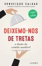 Deixemo-nos de Tretas - Preview