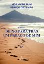 Deixo para Trás um Pedaço de Mim - Preview