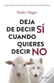 Capa do artigo Deja De Decir Si Cuando Quieres Decir No