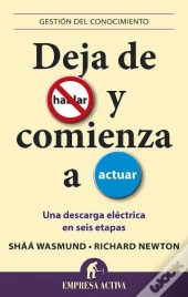 Deja De Hablar Y Comienza A Actuar