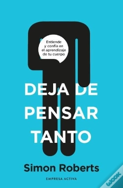 Capa do artigo Deja De Pensar Tanto